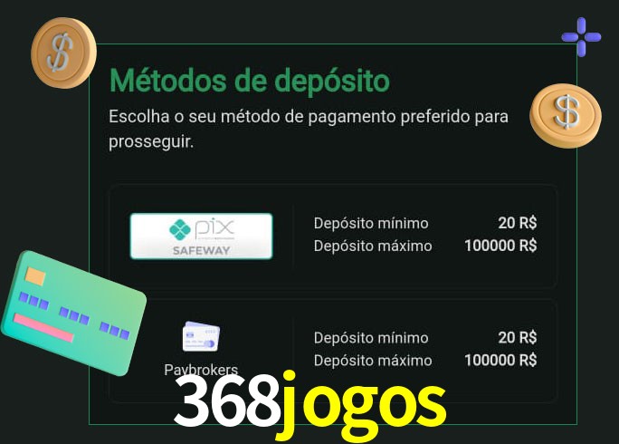 O cassino 368jogos oferece uma grande variedade de métodos de pagamento
